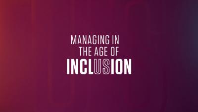 managing in the age of inclusion